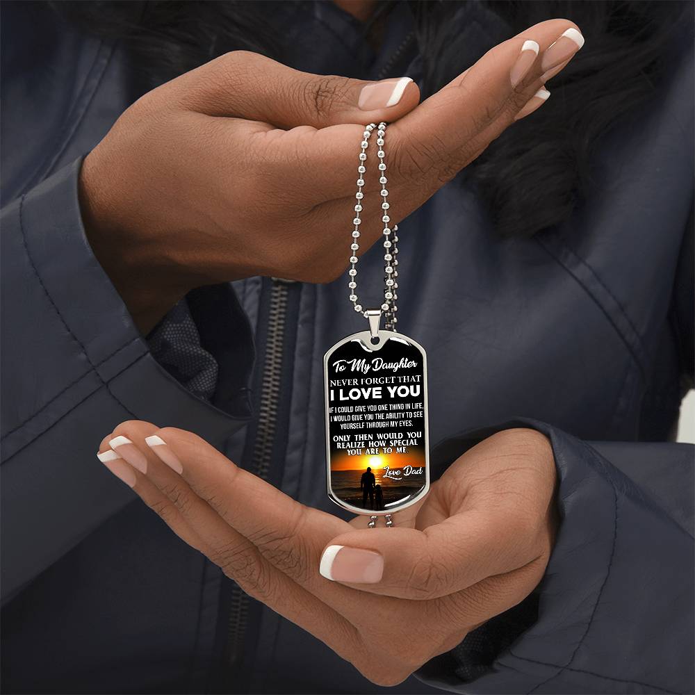To My Daughter - Never Forget That I Love You - Beach - Dog Tag Necklace
