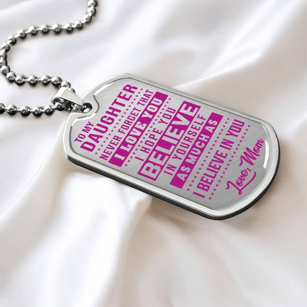 To My Daughter - Never Forget How Much I love you Purple - Dog Tag Necklace