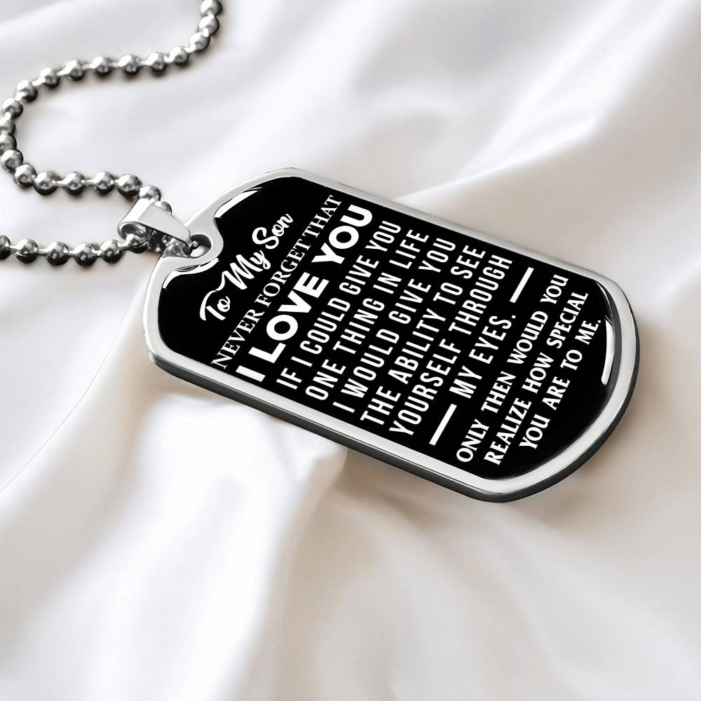 To My Son - Never Forget That I Love You - Dog Tag Necklace