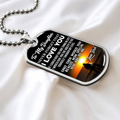To My Daughter - Never Forget That I Love You - Beach - Dog Tag Necklace