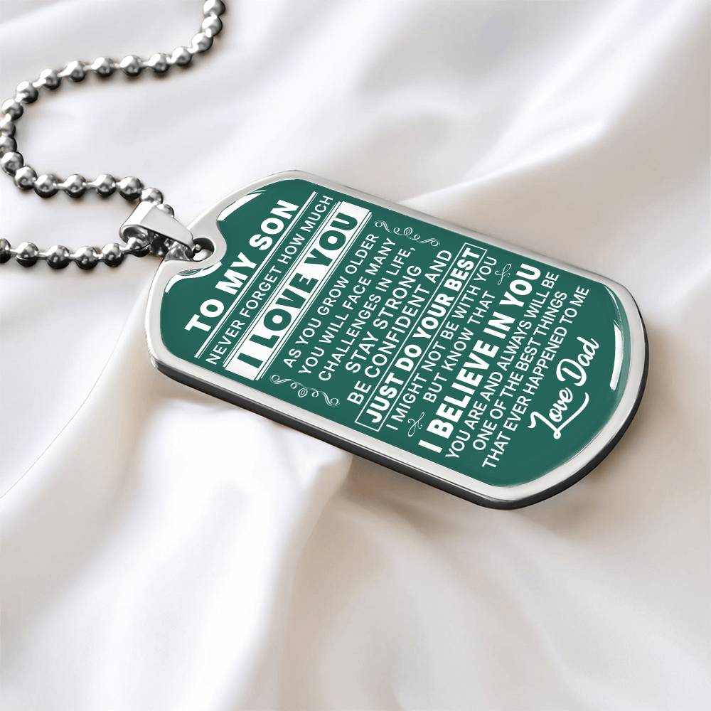 To My Son - Never Forget I Love You Green- Dog Tag Necklace