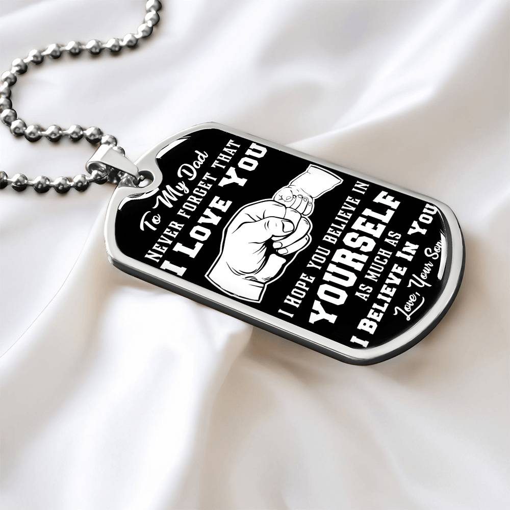 To My Dad - Never Forget That I Love You - Fist Bump - Dog Tag Necklace
