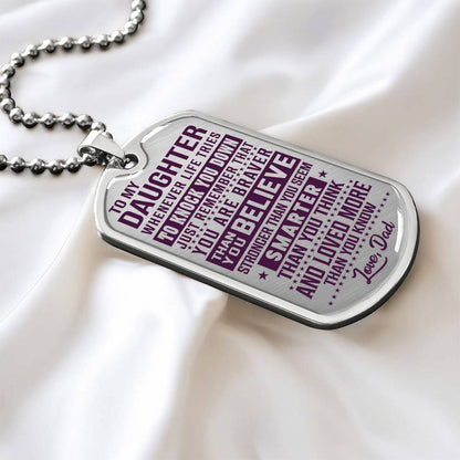 To My Daughter - You Are Braver - Dog Tag Necklace