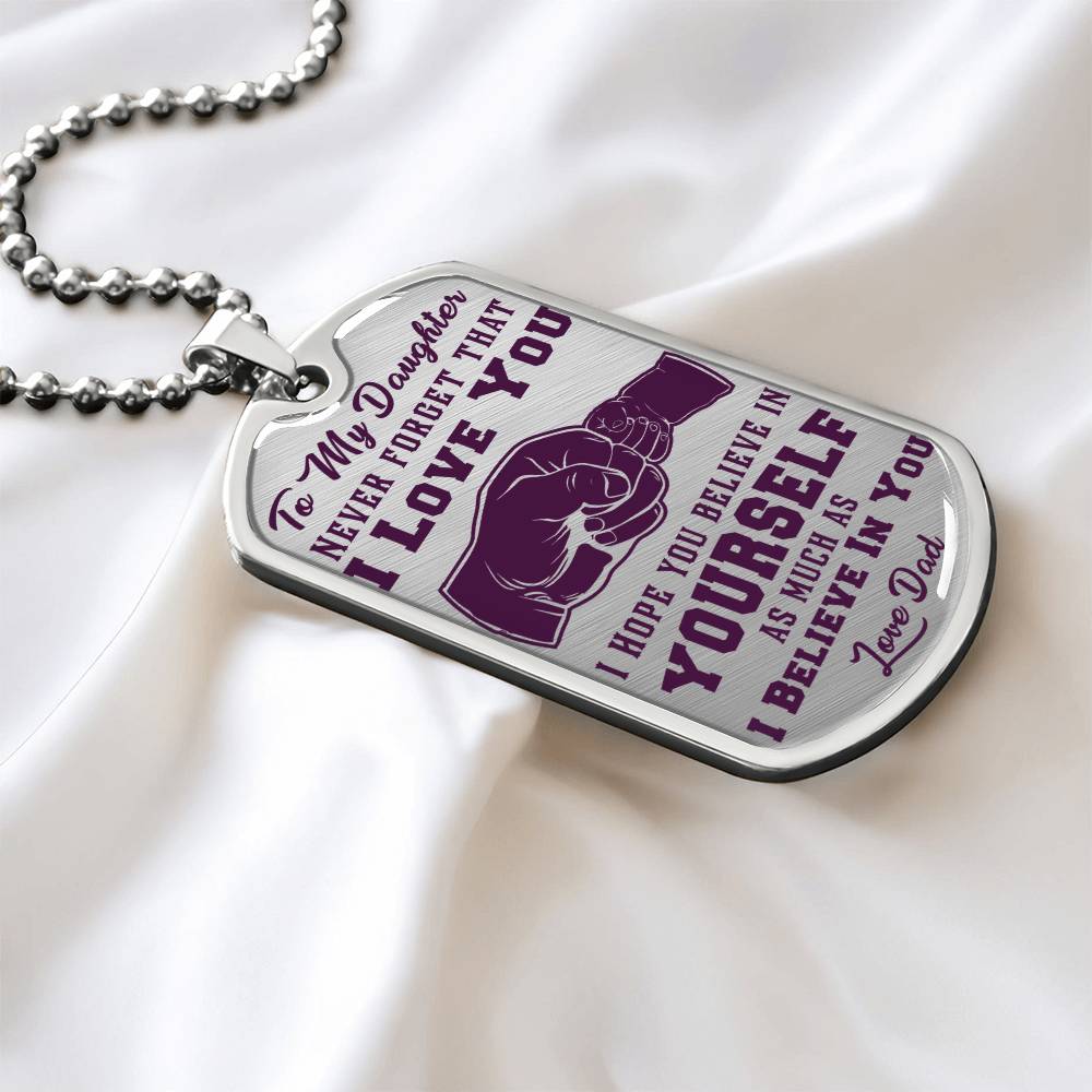 To My Daughter - Never Forget That I Love You Purple- First Bump - Dog Tag Necklace