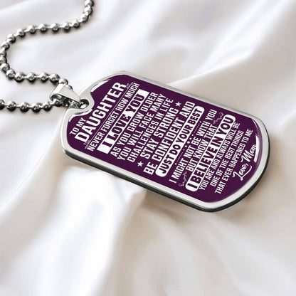 To My Daughter - Never Forget How Much I love you Purple - Dog Tag Necklace