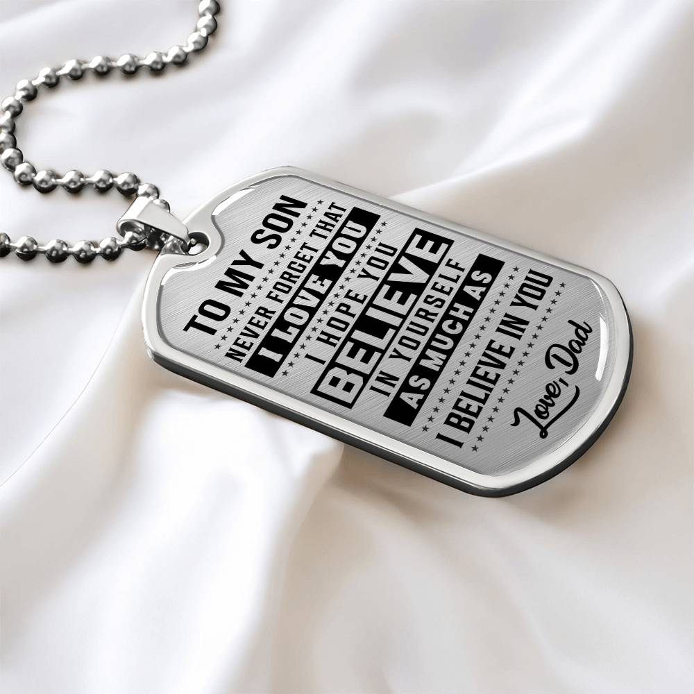 To My Son - Never Forget That I Love You - Dog Tag Necklace