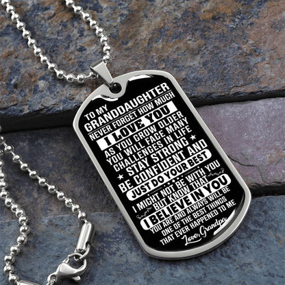 To My Granddaughter - Never Forget That I Love You - Dog Tag Necklace