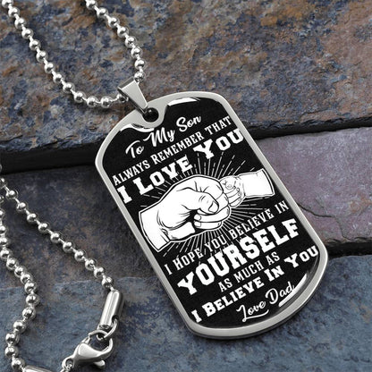 To My Son - Never Forget That I Love You - Fist Bump - Dog Tag Necklace