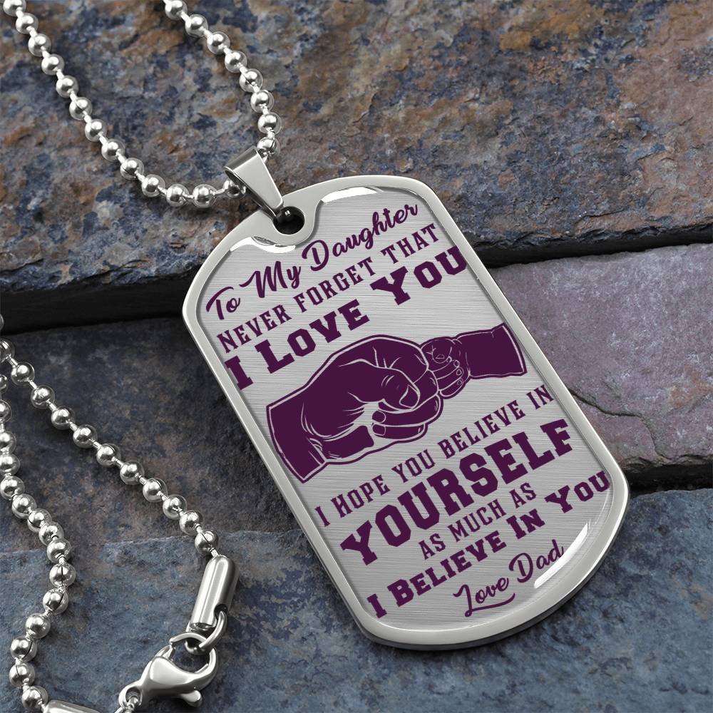 To My Daughter - Never Forget That I Love You Purple- First Bump - Dog Tag Necklace