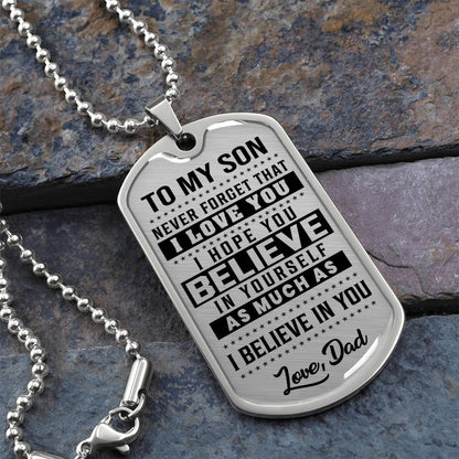 To My Son - Never Forget That I Love You - Dog Tag Necklace