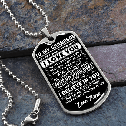 To My Grandson - Love Papa - INCLUDES FREE SHIPPING