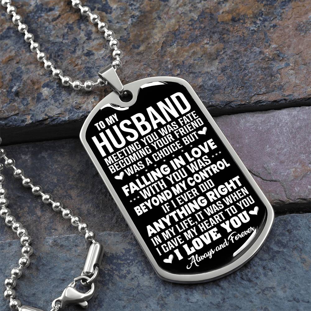 To My Husband - Meeting You Was Fate - Dog Tag Necklace