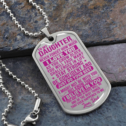 To My Daughter - Never Forget How Much I Love You Pink - Dog Tag Necklace
