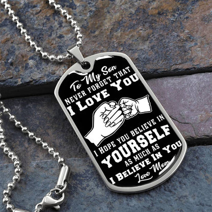 To My Son - Never Forget I Love You Fist Bump Black- Dog Tag Necklace