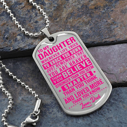 To My Daughter - You Are Braver - Dog Tag Necklace