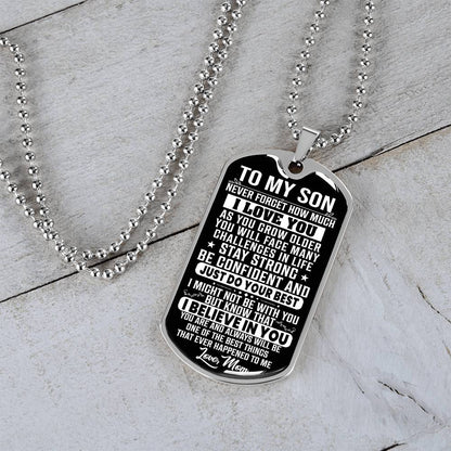 To My Son - Never Forget How Much I Love You - Dog Tag Necklace
