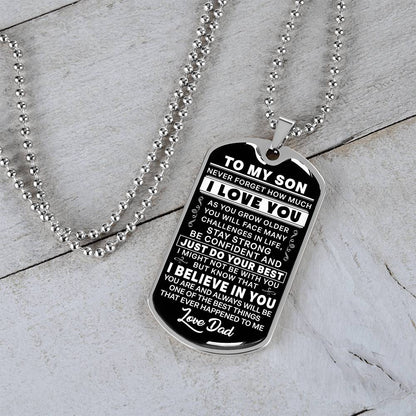 To My Son - Never Forget I Love You - Dog Tag Necklace