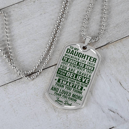 To My Daughter - You Are Braver - Dog Tag Necklace