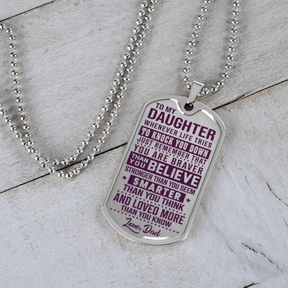 To My Daughter - You Are Braver - Dog Tag Necklace