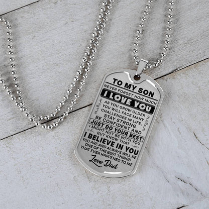 To My Son - Never Forget I Love You - Dog Tag Necklace