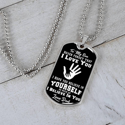 To My Daughter - Never Forget That I Love You - Hands - Dog Tag Necklace