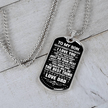 To My Son - Never Forget That I Love You - Dog Tag Necklace