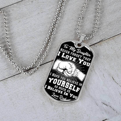 To My Daughter - Never Forget I Love You Black Fist Bump- Dog Tag Necklace