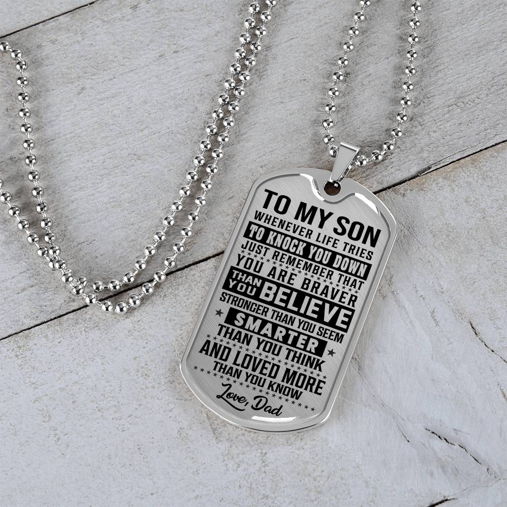 To My Son - You Are Braver - Dog Tag Necklace