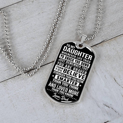 To My Daughter - Remember That You Are Braver - Dog Tag Necklace