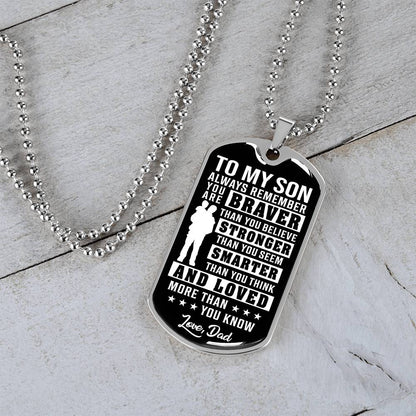 To My Son - You Are Braver - Dog Tag Necklace