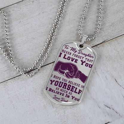 To My Daughter - Never Forget That I Love You Purple- First Bump - Dog Tag Necklace