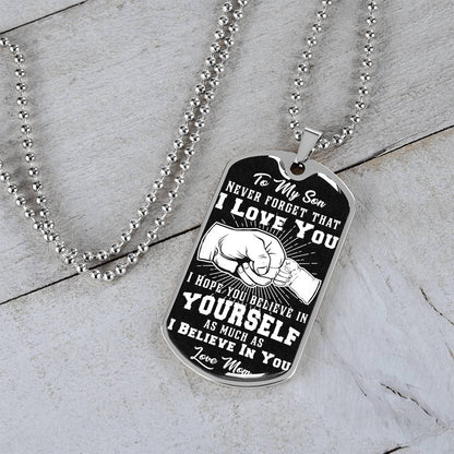 To My Son - Never Forget That I Love You - Fist Bump - Dog Tag Necklace
