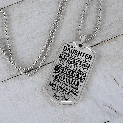 To My Daughter - You Are Braver - Dog Tag Necklace