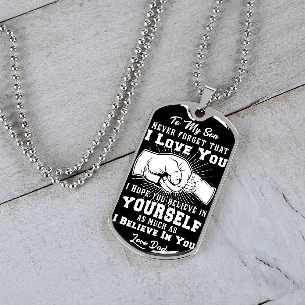 To My Son - Never Forget That I Love You - Fist Bump - Dog Tag Necklace