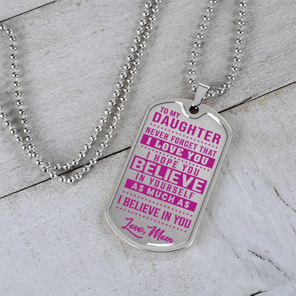 To My Daughter - Never Forget How Much I love you Purple - Dog Tag Necklace