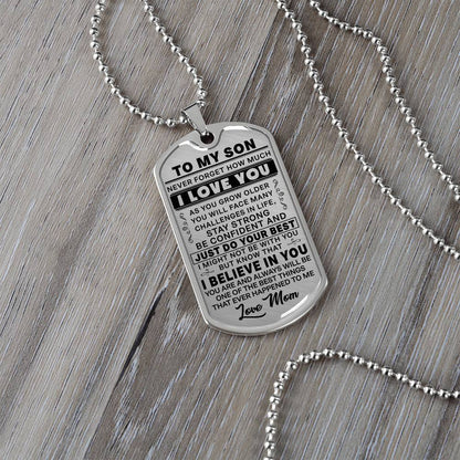 To My Son - Never Forget That I love You - Dog Tag Necklace