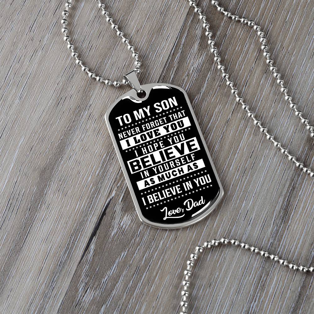 To My Son - Never Forget That I Love You - Dog Tag Necklace