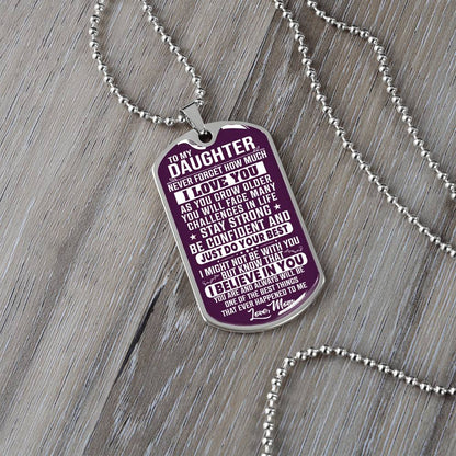 To My Daughter - Never Forget How Much I love you Purple - Dog Tag Necklace