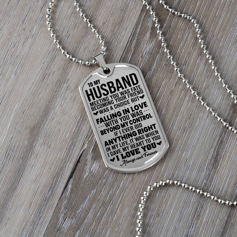 To My Husband - Meeting You Was Fate - Dog Tag Necklace
