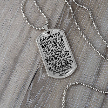 To My Daughter - Never Forget How Much I Love You - Dog Tag Necklace