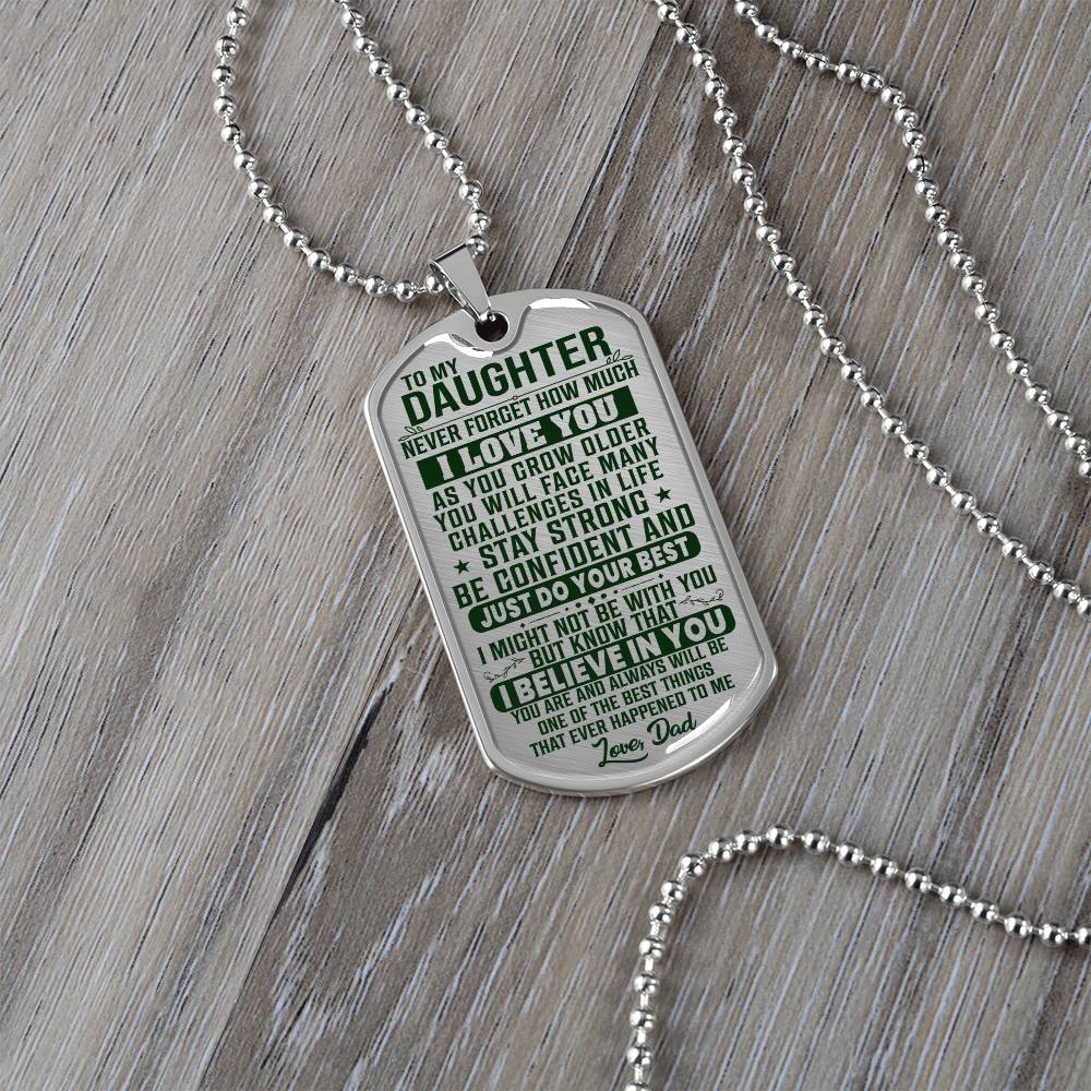 To My Daughter - Never Forget How Much I Love You - Dog Tag Necklace