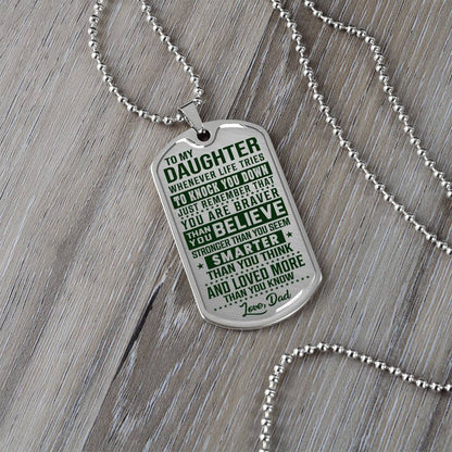 To My Daughter - You Are Braver - Dog Tag Necklace