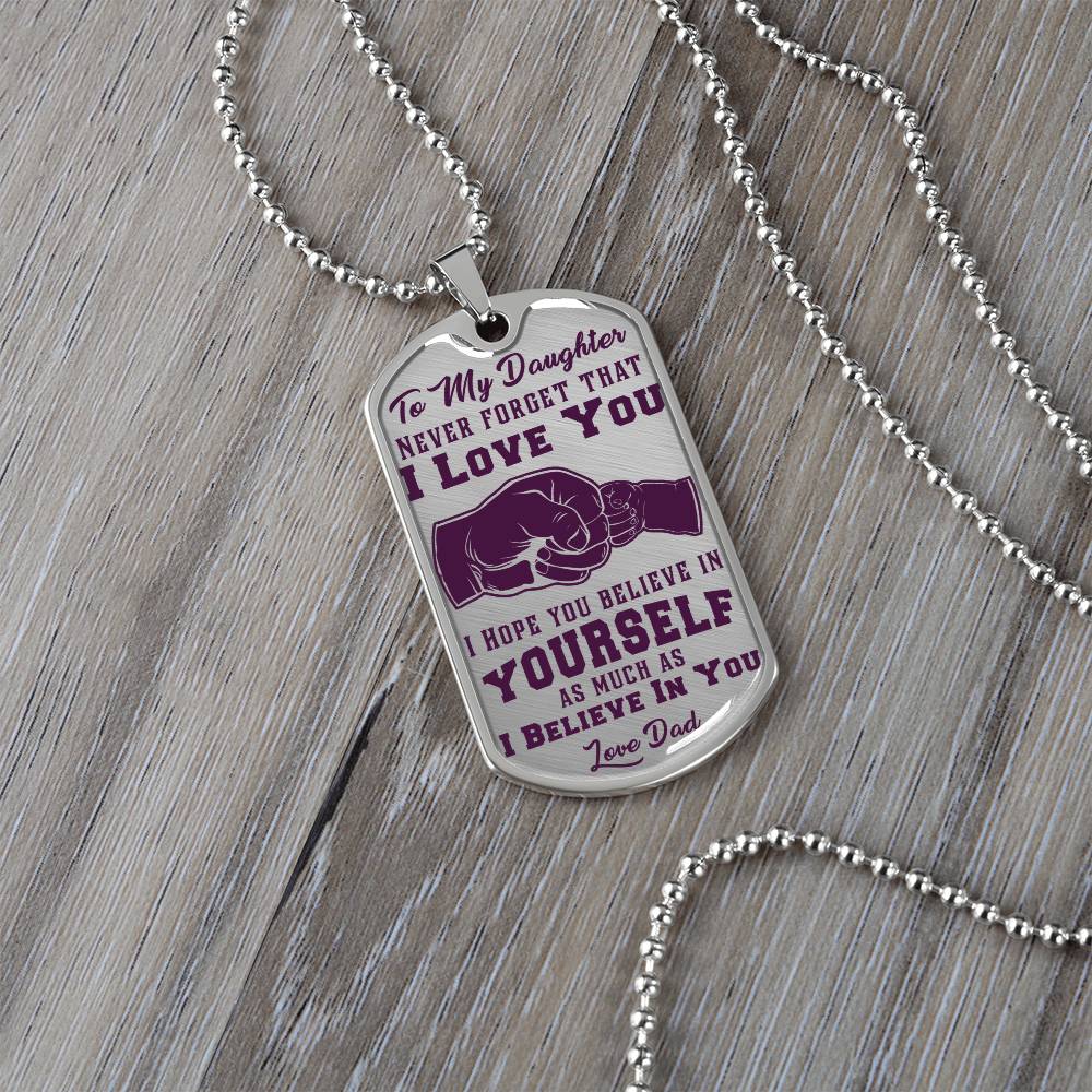 To My Daughter - Never Forget That I Love You Purple- First Bump - Dog Tag Necklace