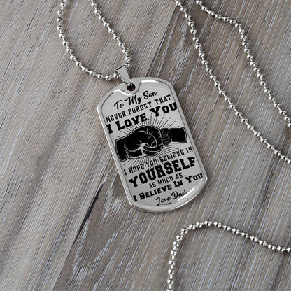 To My Son - Never Forget That I Love You - Fist Bump - Dog Tag Necklace