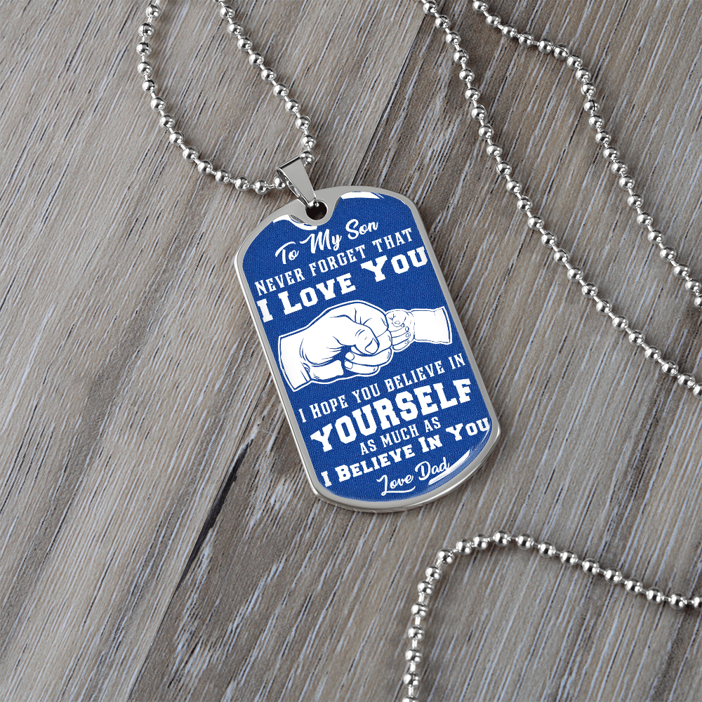 To My Son - I Love You - Love Dad - Blue Dog Tag