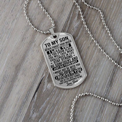 To My Son - Never Forget How Much I Love You - Dog Tag Necklace