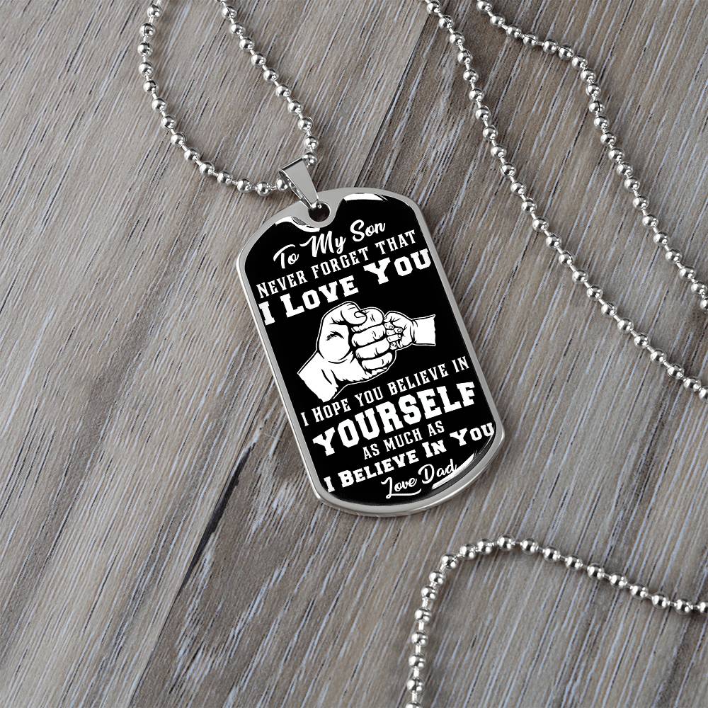 To My Son - Never Forget I Love You Black Fist Bump- Dog Tag Necklace