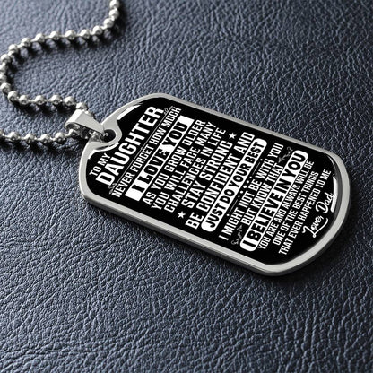 To My Daughter - Never Forget How Much I Love You - Dog Tag Necklace
