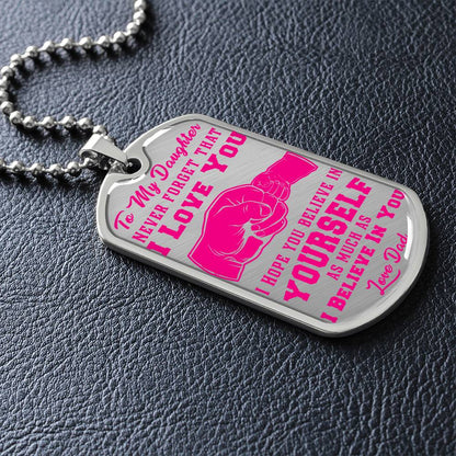 To My Daughter - Never Forget That I Love You - Fist Bump - Dog Tag Necklace