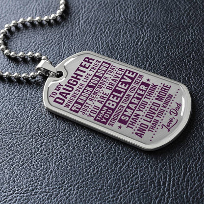 To My Daughter - You Are Braver - Dog Tag Necklace